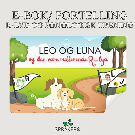 E-bok/ Fortelling om Leo og Luna (R-lyd og fonologisk oppfølging)