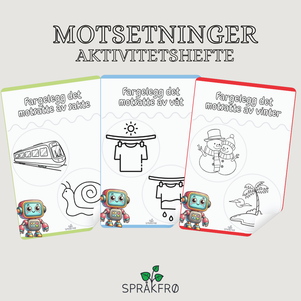 Begrepsopplæring: Aktivitetshefte med motsetninger