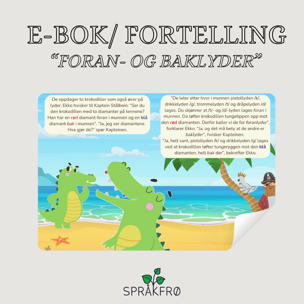 E-bok/ Fortelling om Kaptein Stålbein og papegøyen Ekko (Fronting og fonologisk oppfølging)