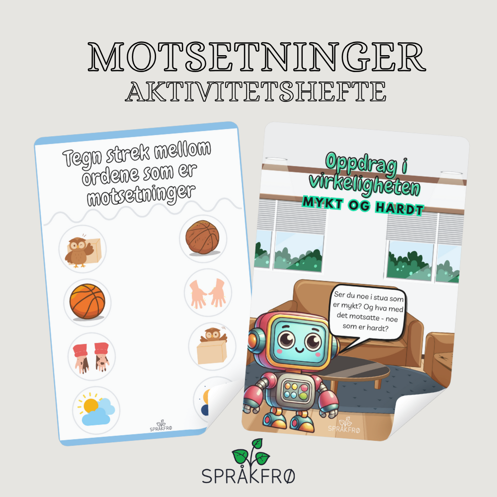 Begrepsopplæring: Aktivitetshefte med motsetninger