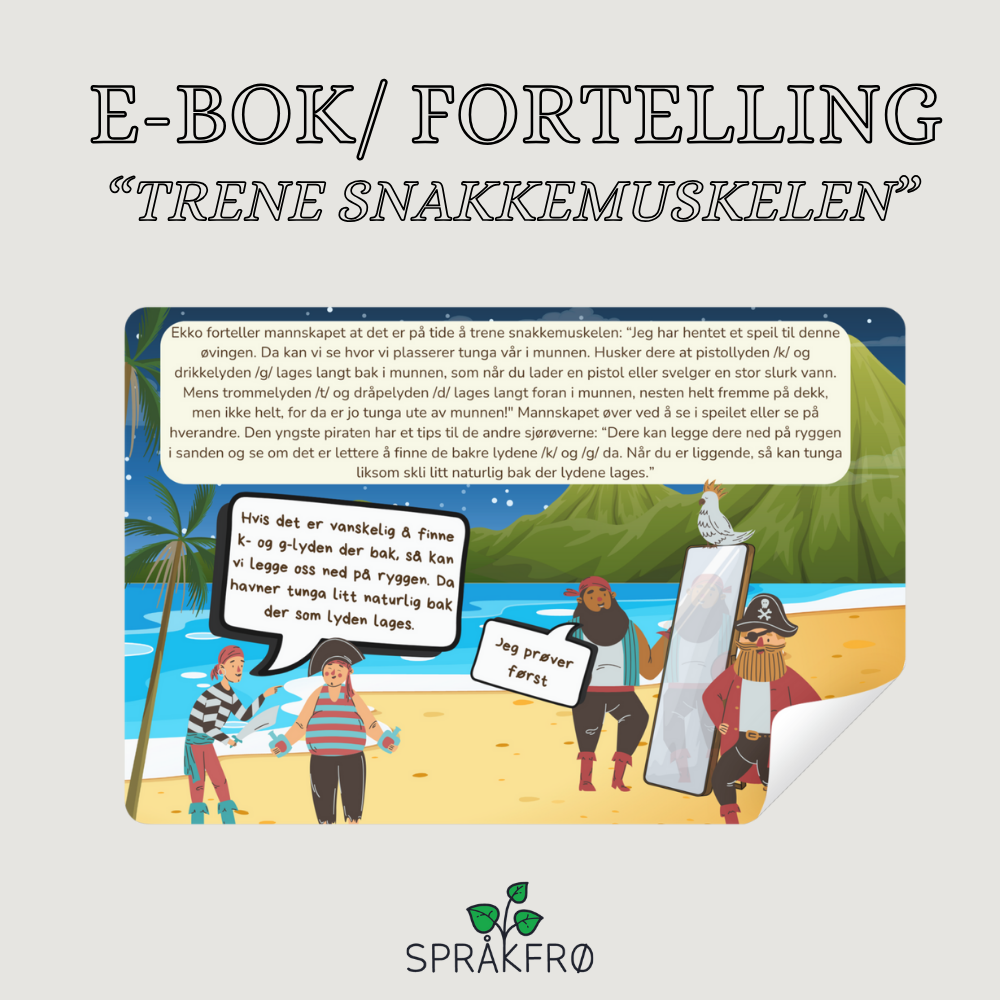 E-bok/ Fortelling om Kaptein Stålbein og papegøyen Ekko (Fronting og fonologisk oppfølging)