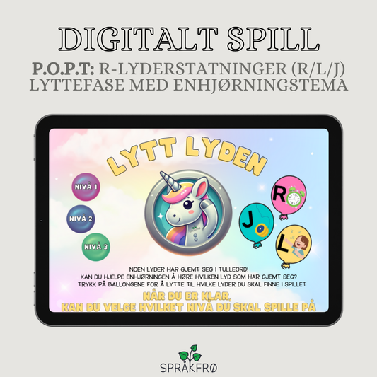 Digitalt språklydspill (P.O.P.T): Lyttefase - R-lyderstatninger (stavelser, korte nonord og lengre nonord)
