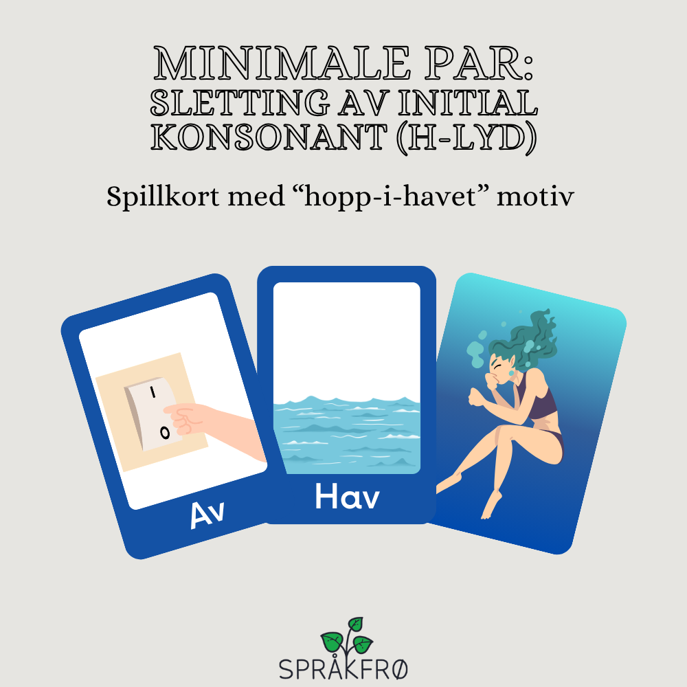 Språklydspill: minimale par (sletting av initial konsonant, /h/-lyd)