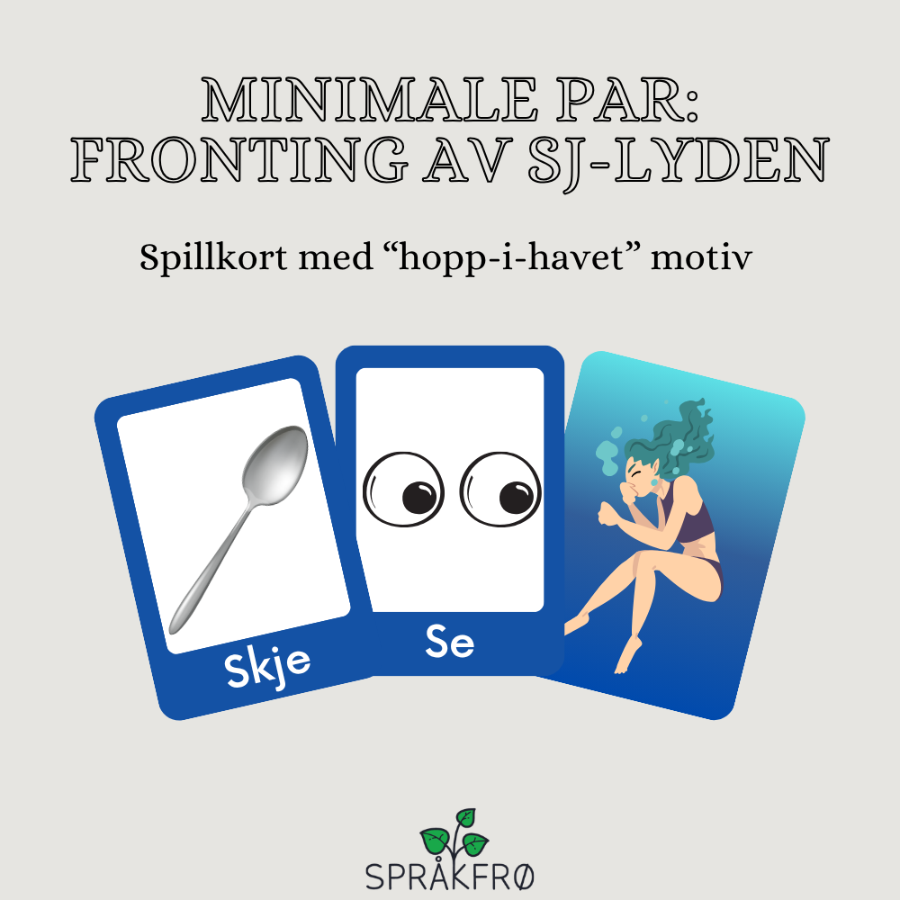 Språklydspill: minimale par (fronting av sj-lyd)