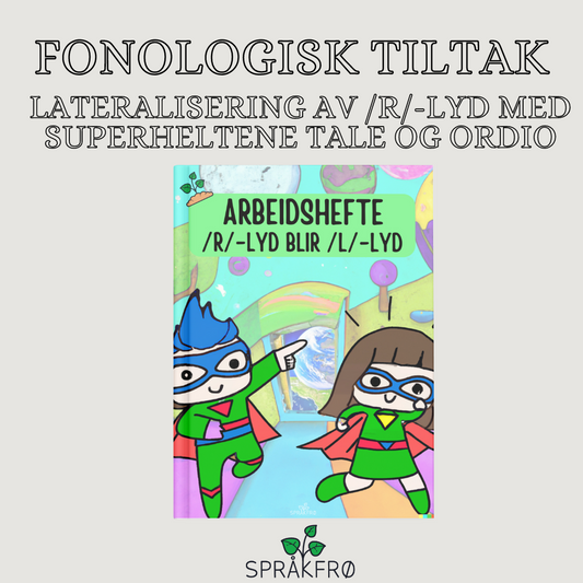Språklydspill (P.O.P.T): lateralisering av /R/-lyd-pakke med superhelttema