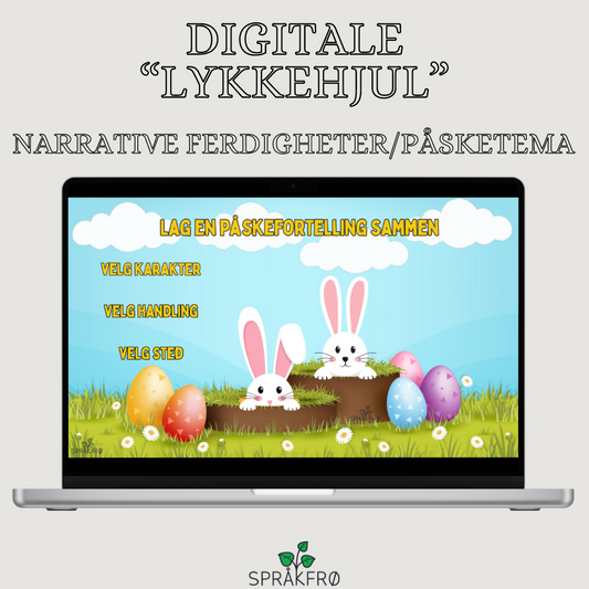 Digitale "lykkehjul" (narrative ferdigheter: dikte påskefortellinger)