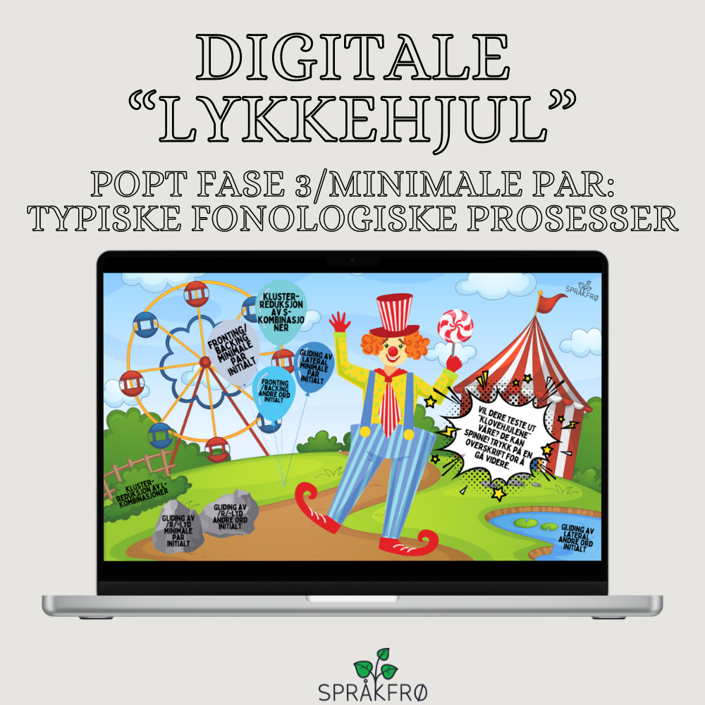Digitale "lykkehjul" (POPT fase 3/Minimale par: Typiske fonologiske prosesser)