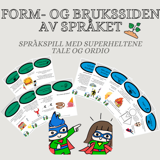 Språkspill: Superheltene Tale og Ordio/form- og brukssiden av språket