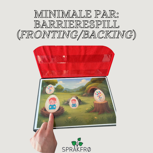 Språklydspill: Barrierespill med minimale par (fronting/backing)